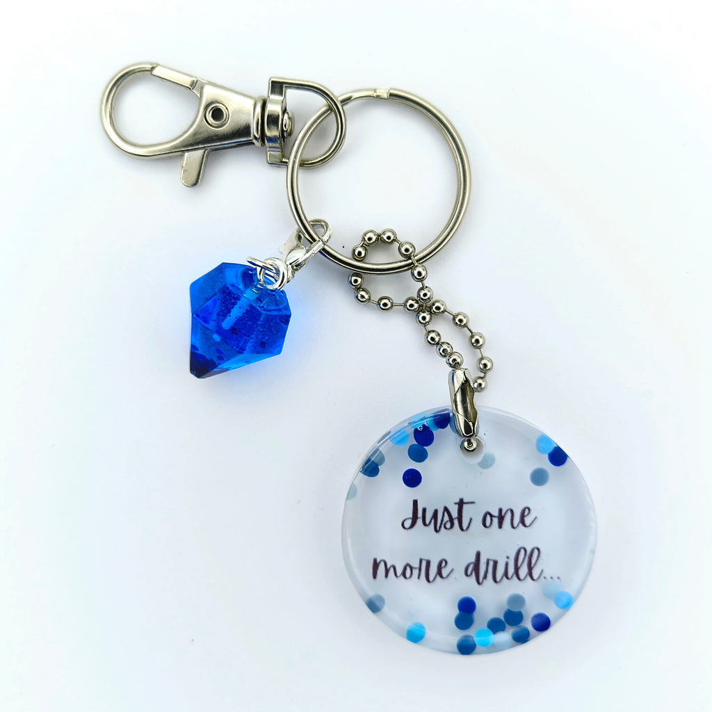 White & Blue "Just One More Drill" Keychain