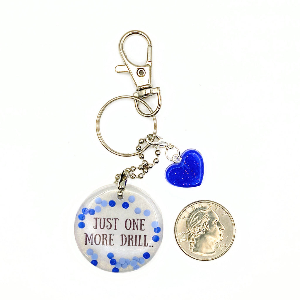 Blue & White "Just One More Drill..." Keychain