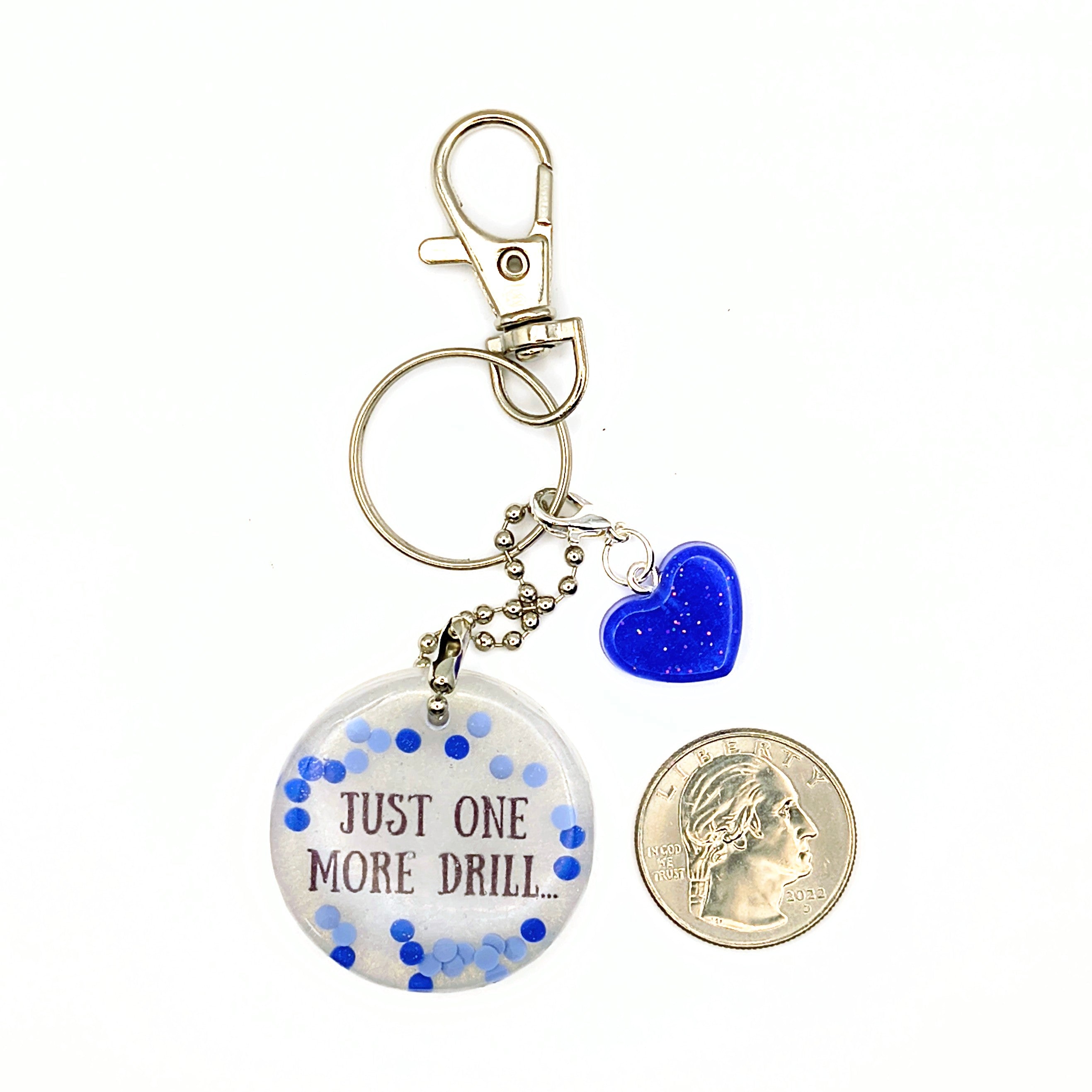 Blue & White "Just One More Drill..." Keychain