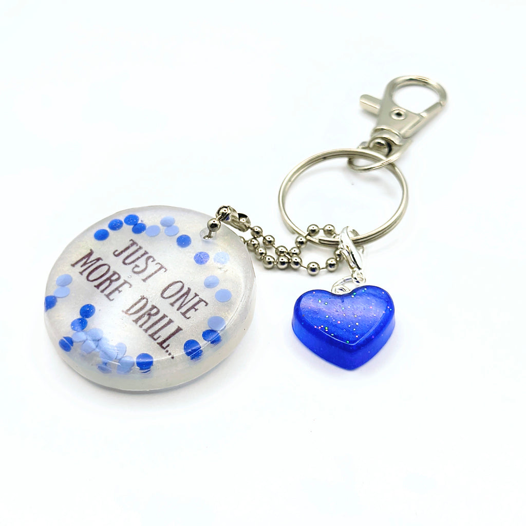 Blue & White "Just One More Drill..." Keychain